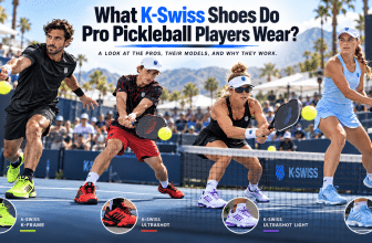 Pros Wearing K swiss shoes for pickleball