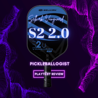 Selkirk Vanguard S2 2.0 Pickleball Paddle Review