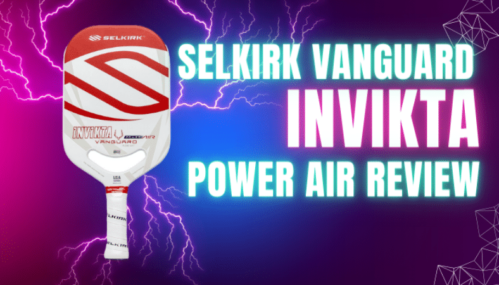 Selkirk Power Air Invikta